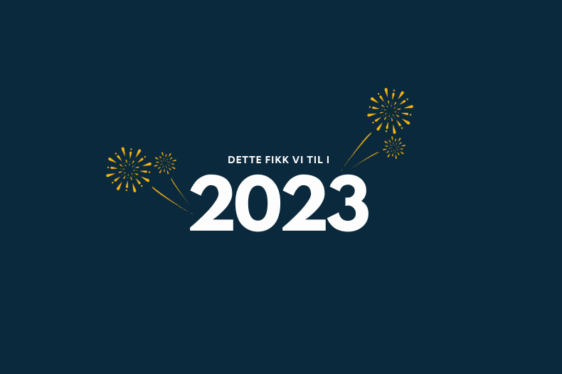Dette fikk vi til i 2023